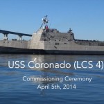 USS Coronado (LCS 4) Commissioning Ceremony