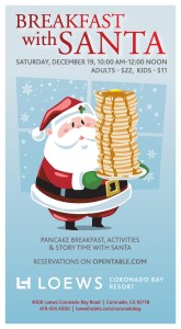 Pancakes with Santa at Loews Coronado Bay Resort