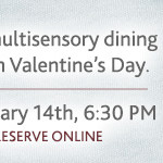 entwined2016-sensory dinner Loews Valentines