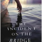 Incident on the Bridge book cover