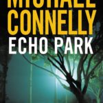 Michael-Connelly-Echo-Park