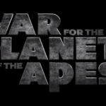 War for the Planet of the Apes