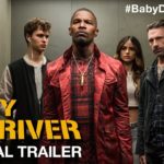 “Baby Driver” – Tarantinoesque in the Best Way Possible