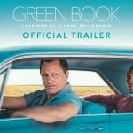 “Green Book” – An Intriguing Tale of Friendship