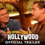 “Once Upon a Time in Hollywood” Filled with Stars and Dark Quirkiness