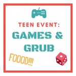 Games and Grub teen event