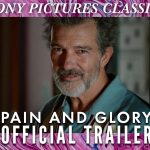 “Pain and Glory” Pushes The Envelope Authentically