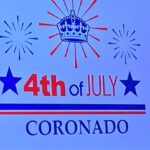 4th of July Coronado sign