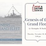 Wine & Lecture Genesis of the Grand Fleet