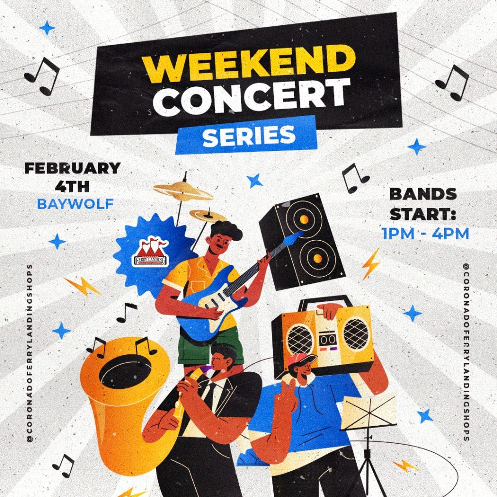 Ferry Landing Weekend Concert Series February 2024 Coronado Times