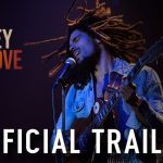 “Bob Marley: One Love” – A Tribute to His Anthems of Justice, Freedom, and Human Kindness