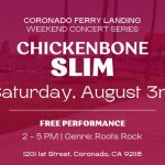 Ferry Landing Weekend Concerts August-3rd-Chickenbone-Slim