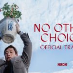 “No Other Choice” is a potent cocktail with equal parts smart, funny and cruel