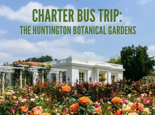 Charter bus trip to The Huntington Botanical Gardens