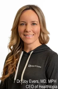 Dr. Joy Evers MD & CEO of Healthtopia Integrative Care in San Diego